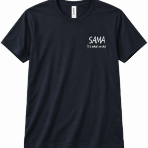 SAMA "It's What We Do" Crew Neck T-Shirt – Black
